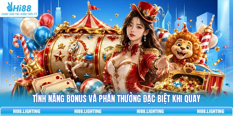 Luật Chơi Nổ Hũ - Mẹo Quay Jackpot Trúng 500 Triệu Cực Dễ 3 Tính năng Bonus và phần thưởng đặc biệt khi quay