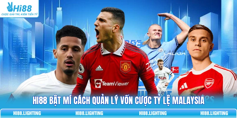 Malay Odds Là Gì? Cách Đọc Tỷ Lệ Cược Malaysia Chính Xác 4 HI88 bật mí cách quản lý vốn cược tỷ lệ Malaysia